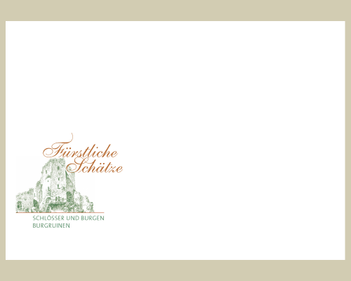 Fürstliche Schätze-Schlösser und Burgen